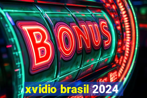 xvidio brasil 2024